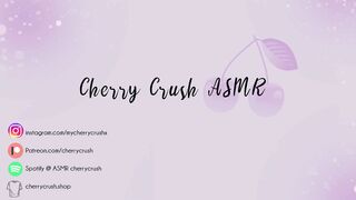 Cherry Crush ASMR