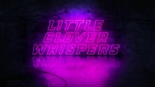 Little Clover Whispers ASMR